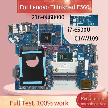 01AW109 01HY632 Pentru Lenovo Thinkpad E560 I7-6500U Notebook Placa de baza BE560 NM-A561 SR2EZ 216-0868000 DDR3 Laptop placa de baza
