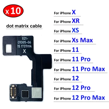10 buc, Dot Matrix Cablu Pentru iPhone Fața ID-ul Fix Pentru iPhone X XR XS Max 11 12 Pro Max Dot Matrix Fata ID-ul de Reparare Cablu Flex