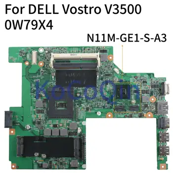 KoCoQin Laptop placa de baza Pentru DELL Vostro V3500 3500 GT310M Placa de baza NC-0W79X4 0W79X4 HM57 N11M-GE1-S-A3 DDR3