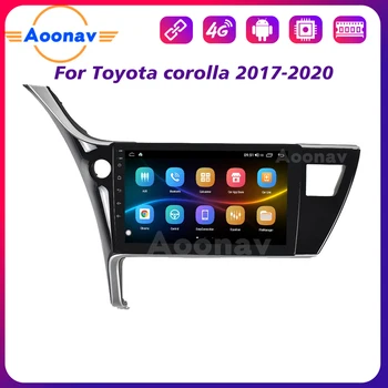 Masina autoradio navigatie GPS radio stereo PENTRU Toyota corolla 2017 2018 2019 2020 ecran tactil stereo Auto 2 din android 10.0