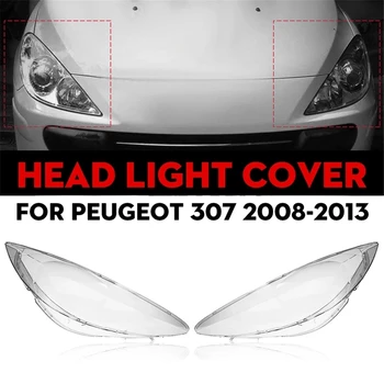 Nou-1Pair Auto Frontal Capac pentru Faruri Faruri Lentile Coajă de Înlocuire Pentru Peugeot 307 2008 2009 2010 2011 2012 2013
