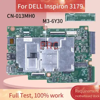 Pentru DELL Inspiron 3179 M3-6Y30 Laptop Placa de baza 15250-1 013MH0 SR2EN 4G DDR3 Placa de baza Notebook