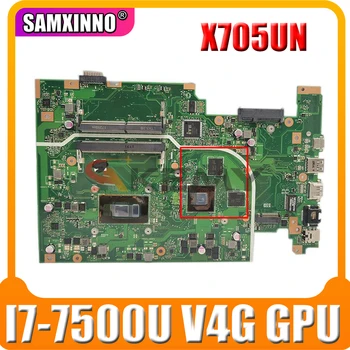 X705UN MB I7-7500U V4G GPU Placa de baza Pentru ASUS X705UVR X705UV X705UB X705UN X705U Laptop Placa de baza